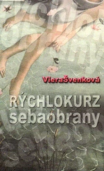 Rýchlokurz sebaobrany - Viera Švenková