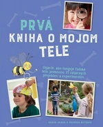 Prvá kniha o mojom tele - Susan Akass, Frances Butcher