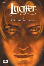 Lucifer Vlk pod stromem - Mike Carey, Peter Gross