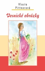 Vesnické obrázky - Vlasta Pittnerová