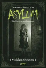 Asylum - Madeleine Rouxová - e-kniha