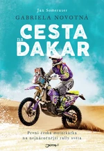 Gabriela Novotná: Cesta na Dakar - Gabriela Novotná, Jan Somerauer - e-kniha