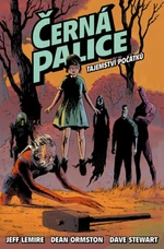 Černá palice 1 - Tajemství počátků - Jeff Lemire, Dean Ormston