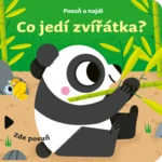 Co jedí zvířátka? - Sonia Baretti