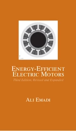 Energy-Efficient Electric Motors, Revised and Expanded