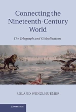 Connecting the Nineteenth-Century World