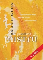 Poselství Mistrů - Brian L. Weiss - e-kniha