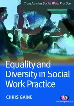 Equality and Diversity in Social Work Practice