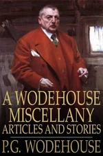 A Wodehouse Miscellany