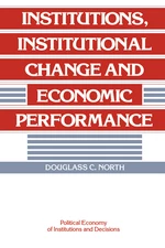 Institutions, Institutional Change and Economic Performance