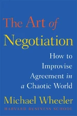 The Art of Negotiation