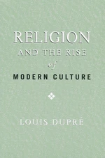 Religion and the Rise of Modern Culture