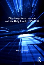 Pilgrimage to Jerusalem and the Holy Land, 1187â1291
