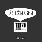 Piano (Olomouc) – Já si ležim a spim