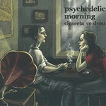 psychedelic morning – Cigareta ve dvou CD