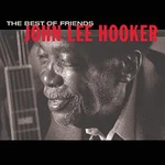 John Lee Hooker – Best Of Friends CD