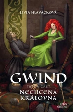 Gwind 3: Nechcená kráľovná - Lívia Hlavačková