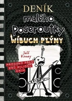 Deník malého poseroutky 17 - Wíbuch Plýny - Jeff Kinney