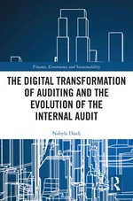 The Digital Transformation of Auditing and the Evolution of the Internal Audit