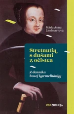 Stretnutia s dušami z očistca - Maria Anna Lindmayrová - e-kniha