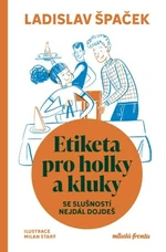 Etiketa pro holky a kluky - Ladislav Špaček - e-kniha