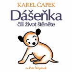 Dášeňka čili život štěněte - Karel Čapek - audiokniha