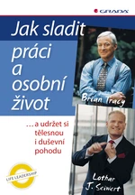 Jak sladit práci a osobní život, Seiwert J. Lothar