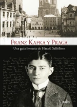 Franz Kafka y Praga - Harald Salfellner