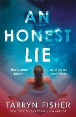 An Honest Lie - Tarryn Fisher