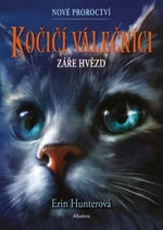 Kočičí válečníci Záře hvězd - Erin Hunterová