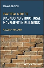 Practical Guide to Diagnosing Structural Movement in Buildings