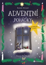 Adventní pohádky - rozšířené vydání - Rostislav Křivánek