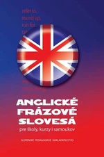 Anglické frázové slovesá pre školy, kurzy i samoukov - Štefan Greňa, Soňa Stušková