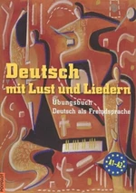 Deutsch mit Lust und Liedern - Doris Dusilová, Vladimíra Kolocová, Mark Krüger