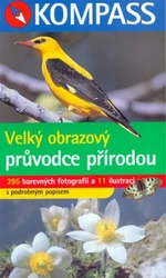 Velký obrazový průvodce přírodou - Christine Jaitnerová, Heinz Schwanninger