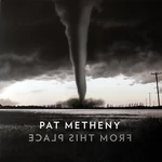 Pat Metheny - From This Place (LP)