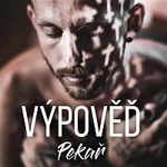 Pekař – Výpověď