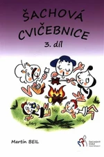 Šachová cvičebnice 3. díl - Martin Beil