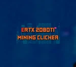 ERTX 2080TI Mining clicker Steam CD Key