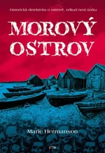 Morový ostrov - Marie Hermanson