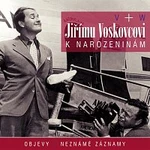 Jiří Voskovec, Jan Werich – Jiřímu Voskovcovi k narozeninám