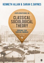 Explorations in Classical Sociological Theory