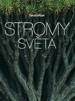 Stromy světa - Tomáš Míček