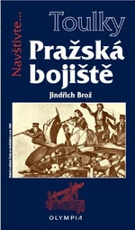 Pražská bojiště - Brož Jindřich