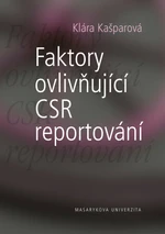 Faktory ovlivňující CSR reportování - Klára Kašparová - e-kniha