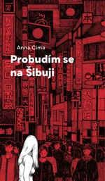 Probudím se na Šibuji - Anna Cima - e-kniha