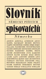 Slovník německy píšících spisovatelů (Německo) - Milan Tvrdík, Viera Glosíková