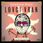 Lovci vran - Lyndsay Fayeová - audiokniha