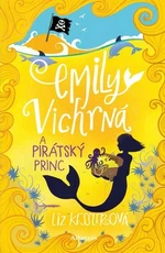 Emily Vichrná a pirátský princ - Liz Kesslerová