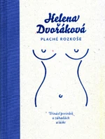 Plaché rozkoše - Helena Dvořáková